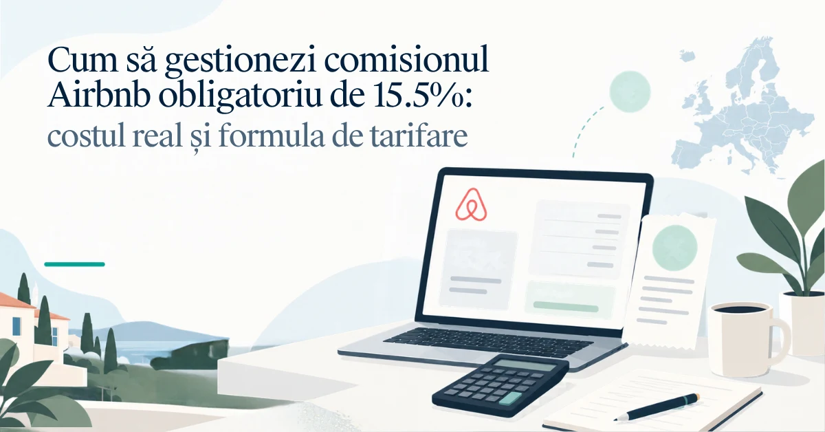 Gazda Airbnb calculează comisionul de 15,5% aplicabil exclusiv gazdei și noile tarife pe noapte